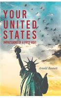 Your United States - Impressions of a First Visit