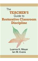 Teacher′s Guide to Restorative Classroom Discipline