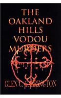 Oakland Hills Vodou Murders
