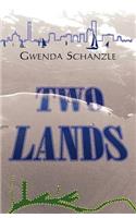 Two Lands: (English)