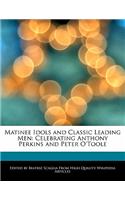 Matinee Idols and Classic Leading Men