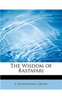 The Wisdom of Rastafari