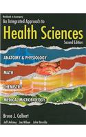 Workbook for Colbert/Ankney/Wilson/Havrilla's an Integrated Approach to Health Sciences, 2nd