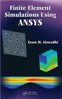 Finite Element Simulations Using ANSYS