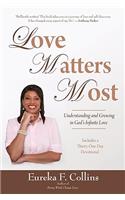 Love Matters Most