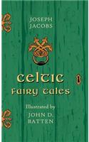 Celtic Fairy Tales - Illustrated by John D. Batten