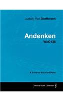 Ludwig Van Beethoven - Andenken - WoO136 - A Score for Voice and Piano: (English)