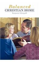 Balanced Christian Home