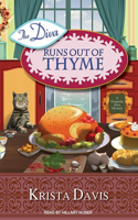 The Diva Runs Out of Thyme: A Domestic Diva Mystery