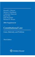 Constitutional Law: Cases Materials Problems 2016 Case Supplement