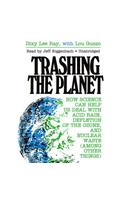 Trashing the Planet