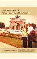 Important Facts about Cancer Prevention