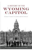 History of the Wyoming Capitol