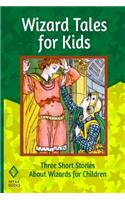 Wizard Tales for Kids