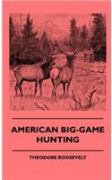 American Big-Game Hunting