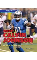 Meet Calvin Johnson: Football's Megatron