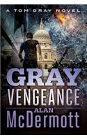 Gray Vengeance