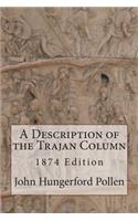 A Description of the Trajan Column