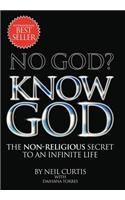 No God? Know God