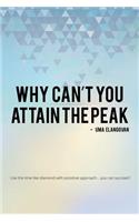 Why Can't You Attain the Peak
