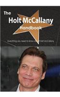 The Holt McCallany Handbook - Everything You Need to Know about Holt McCallany