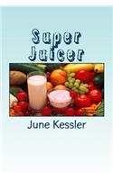 Super Juicer