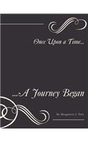 Once Upon a Time...: ...A Journey Began(English)