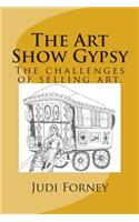 The Art Show Gypsy: The Art Show Gypsy(English)