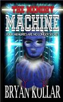 Memory Machine