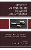 Renewed Accountability for Access and Excellence