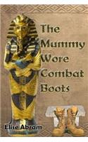 The Mummy Wore Combat Boots/Throwaway Child