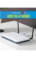 How Wi-Fi Works