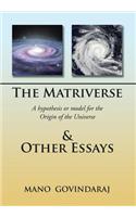 The Matriverse & Other Essays