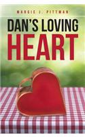 Dan's Loving Heart