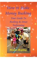 How to Make Money Busking