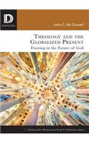 Theology and the Globalized Present