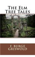 The Elm Tree Tales