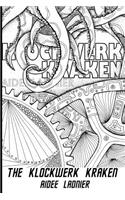 The Klockwerk Kraken: The Color Your Own Cover Limited Edition(English)