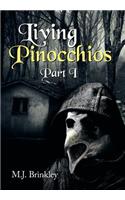 Living Pinocchios