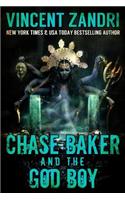 Chase Baker and the God Boy: (A Chase Baker Thriller Series Book No. 3)(3 Chase Baker Thriller)