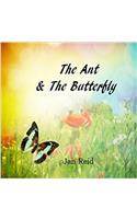 The Ant & the Butterfly
