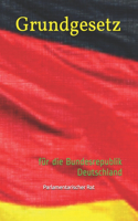 Grundgesetz: für die Bundesrepublik Deutschland