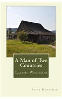 A Man of Two Countries