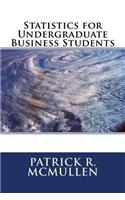 Statistics for Undergraduate Business Students