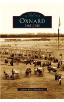 Oxnard: 1867-1940