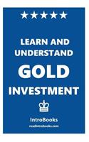 Learn and Understand Gold Investment