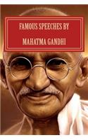 Famous Speeches By Mahatma Gandhi