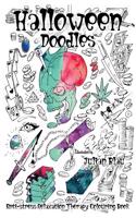 Halloween Doodles Colouring Book: Anti-Stress Relaxation Therapy Colouring Book (for Adults and Children's)