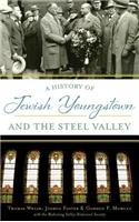 History of Jewish Youngstown and the Steel Valley