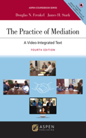 The Practice of Mediation